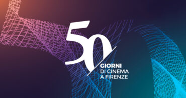 50 Giorni di Cinema a Firenze