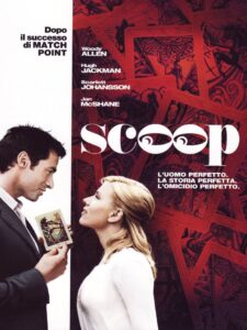 Io e Woody - Scoop - Cinema La Compagnia