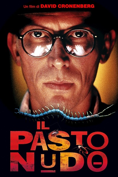 Cinema La Compagnia - David Cronenberg - Il pasto nudo