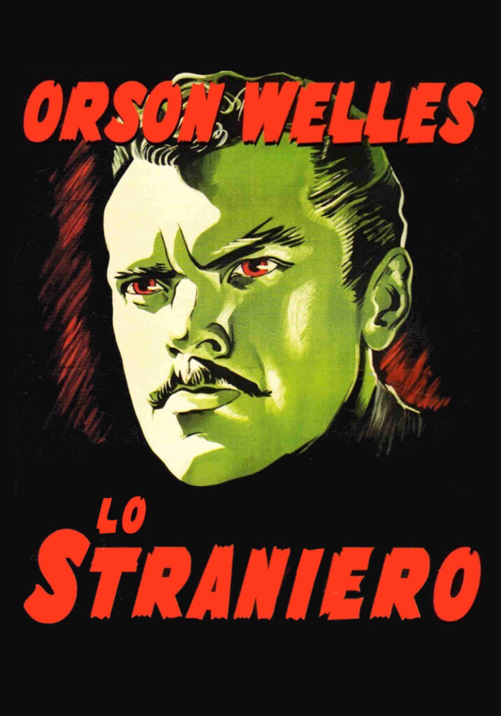 Lo Straniero di orson Welles è al Cinema La Compagnia lunedì 6 ottobre 2025