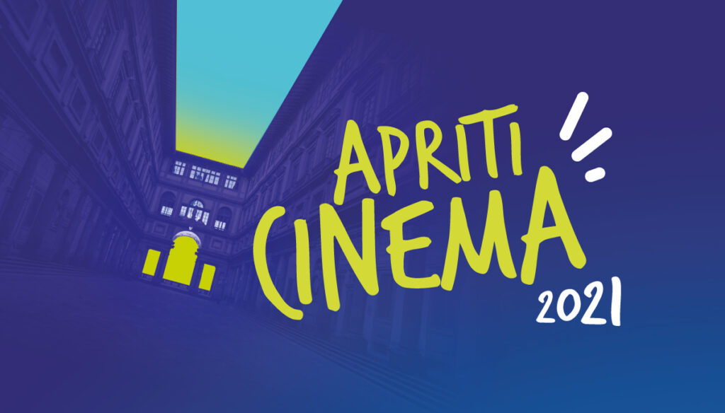 Apriti Cinema 2021 – PROGRAMMA