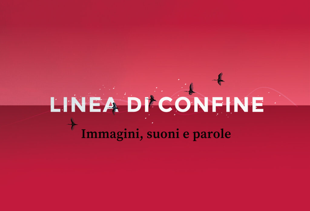 Linea di confine [evento annullato]