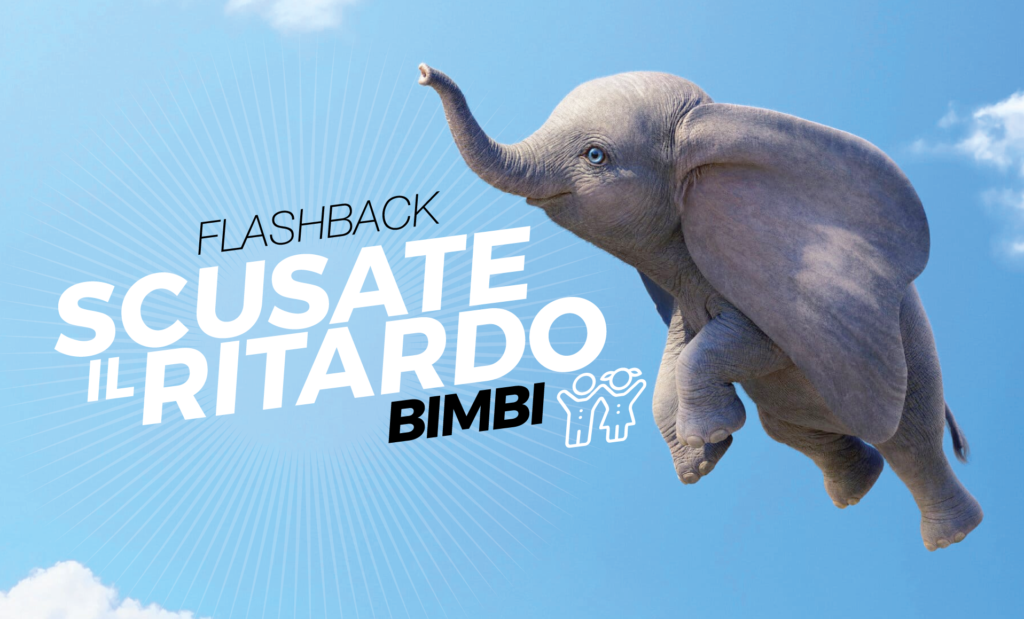 Scusate il ritardo Bimbi! // Giugno 2019