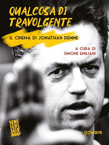 Il libro di Simone Emiliani su Jonathan Demme