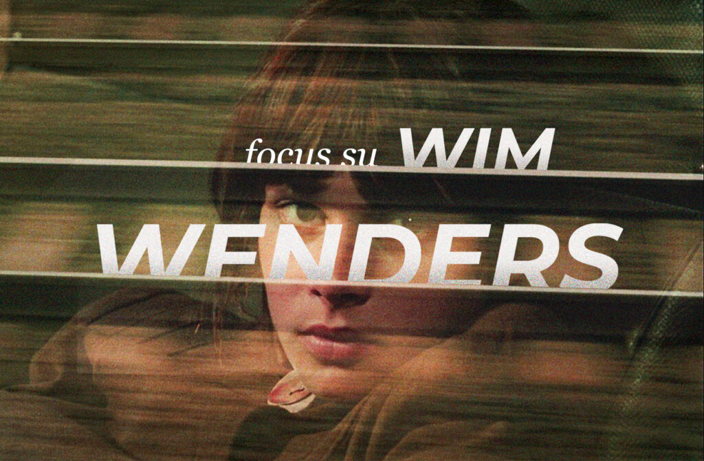 Focus su Wim Wenders